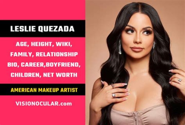 All About Leslie Quezada I Age, Net Worth, Relationship, Career
