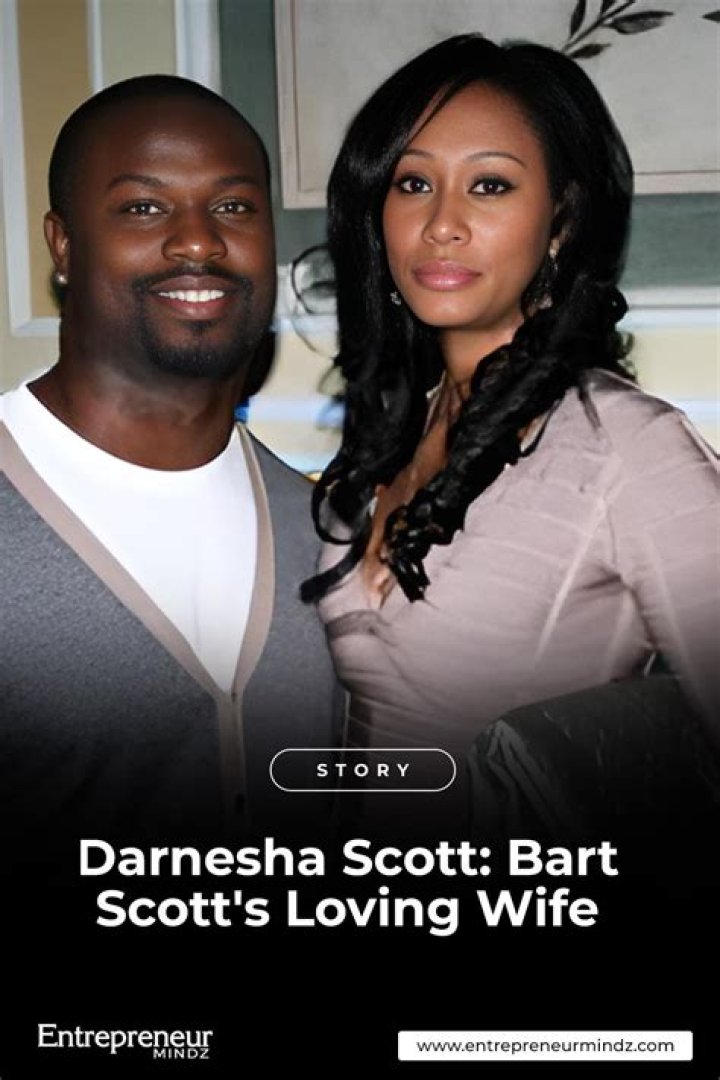 Bart Scott: The Complete Guide To Darnesha Scott