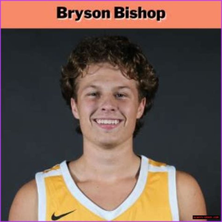 Bryson Bishop Bio, Age, Net Worth, Profession