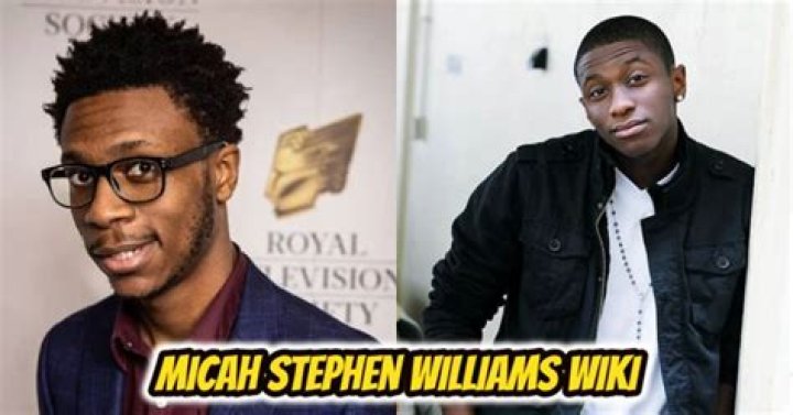 Micah Stephen Williams- Wiki, Wife, Net Worth, Height, Career