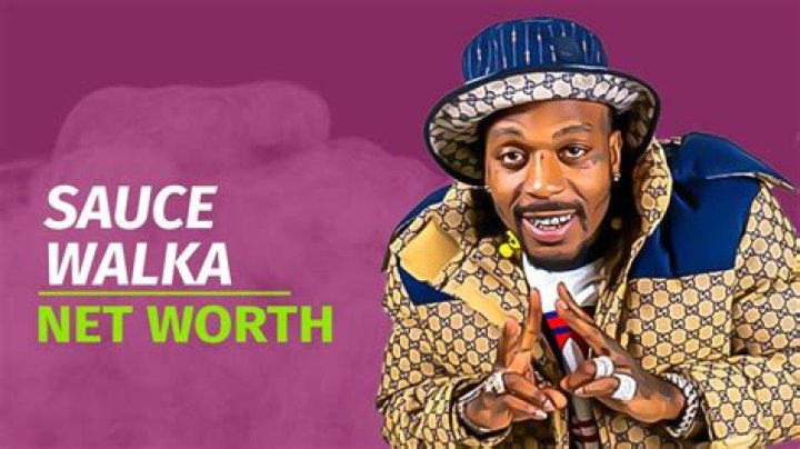 Sauce Walka | Bio, Age, Net Worth, Relationship, Career
